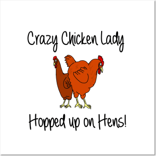 Crazy chicken Lady Posters and Art